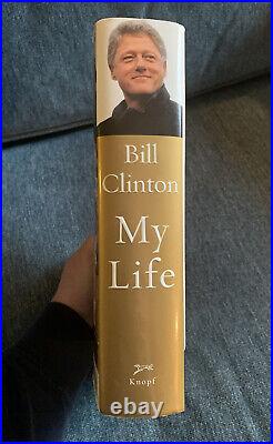 Signed President Bill Clinton My Life (2004) First Edition Autographed Book