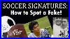 Soccer_Signatures_How_To_Spot_A_Fake_01_qr